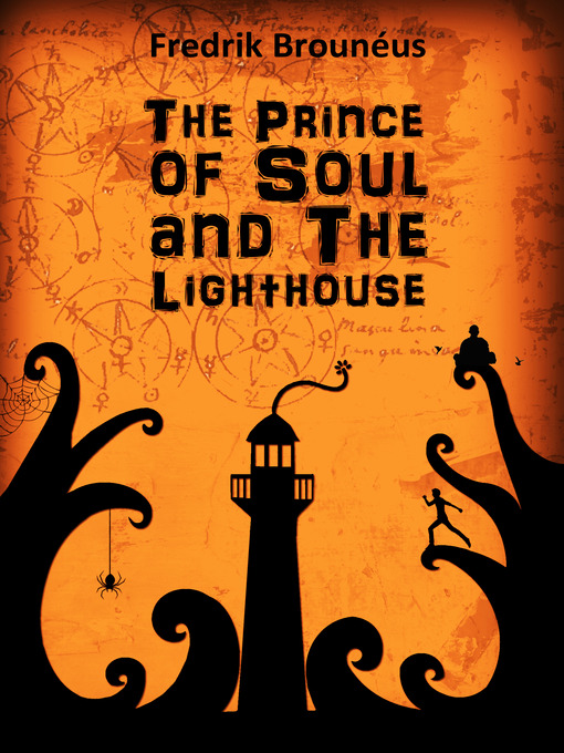 Title details for The Prince of Soul and the Lighthouse by Fredrik Brounéus - Available